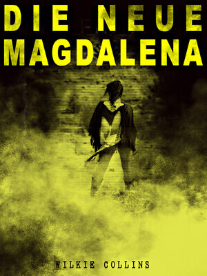 cover image of Die Neue Magdalena